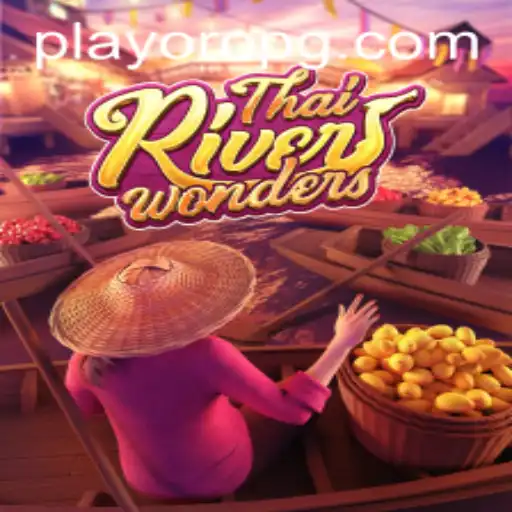 Exploring the Allure of ThaiRiverWonders: A Unique Gaming Experience
