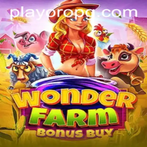 Exploring the Thrills of WonderFarmBonusBuy: A Captivating Gaming Experience